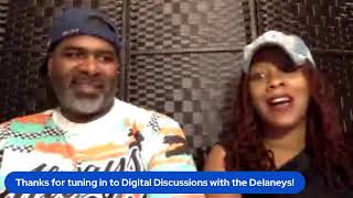 Digital Discussions w. the Delaneys