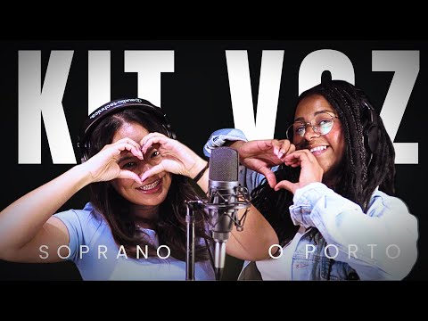 Kit Voz | O PORTO | Soprano