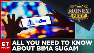 All You Need To Know About Bima Sugam The Money Show