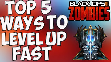 Top 5 FASTEST Ways To Level Up in Black Ops 4 Zombies