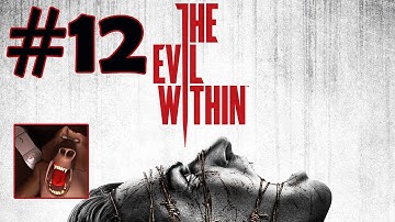 The Evil Within Walkthrough Part 12 - Losing Grip on Ourselves (PS4 1080p Gameplay)