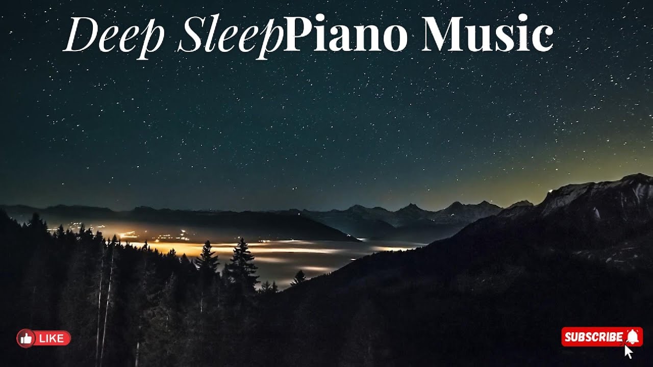 🌙 Deep Sleep Piano Music | Relaxing Night Ambience for Stress Relief ...
