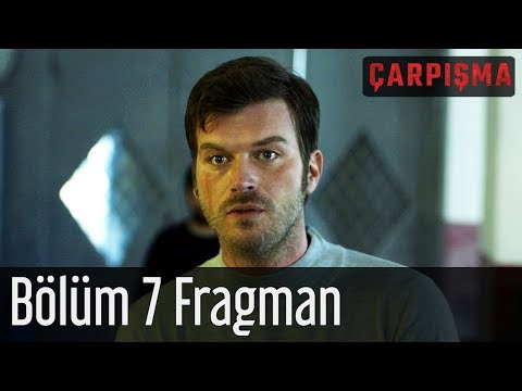 Çarpışma 7. Bölüm Fragman