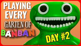 Playing EVERY Garten Of Banban | Day 2
