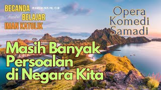 OPERA KOMEDI SAMADI || 28 AGUSTUS 2025 || Pk. 17.30