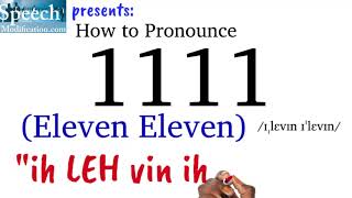 How to Pronounce 1111 (the Year and the Number)