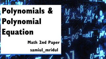 01. Polynomials & Polynomial Equation (Concept Book Solution)  || Math 2nd Paper || samiul_mridul