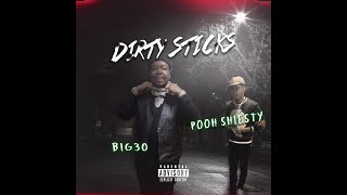 Pooh Shiesty x BIG30 - Dirty Sticks (Remix) (Prod. By Dj Reese Bandz)