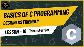 Character Set In C What Every Beginner Must Know Techsys