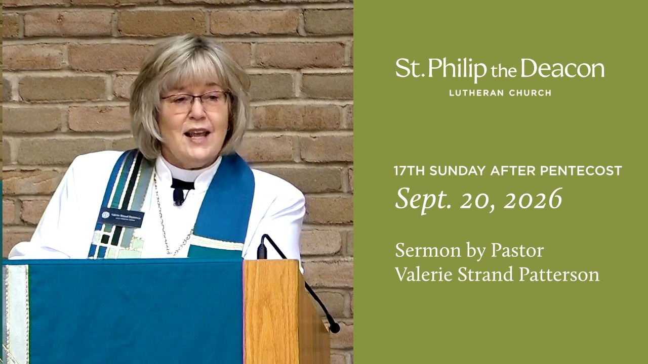 Sept. 20, 2026 - Sermon by Pastor Valerie Strand Patterson