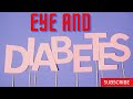 Diabetes mellitus and eye health/मधुमेह और आपकी आंखें: आपको क्या जानना चाहिए
