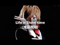 鬼龍院翔(ゴールデンボンバー)/Life is Show time
