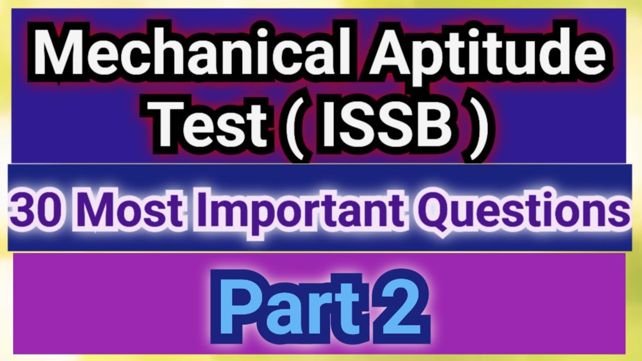 Mechanical Aptitude Test in ISSB MAT part 2 Initial and ISSB