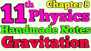 Gravitation | Physics Class 11 Chapter 8 | Handwritten Notes...