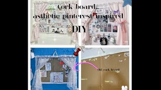 Diy.... pinterest inspired cork board📋... asthetic desk🎀🎀 organiser 