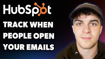 How to Track When People Open Your Emails Using Hubspot (Full 2025 Guide)