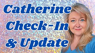 CATHERINE CHECK IN AND UPDATE. WHEN WILL WE SEE CATHERINE NEXT AND WILL SHE BE WITH WILLIAM?