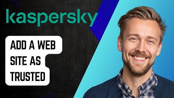 How To Add A Web Site As Trusted In Kaspersky Endpoint Security For Windows Managed [2025 Guide]