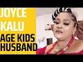 Nollywood actress Joyce Kalu biography and networth(age, husband, kids) 2023