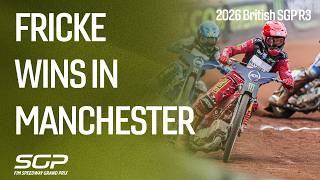 Fricke Wins As Zmarzlik Crashes | 2026 BritishSGP R3 | FIM Speedway Grand Prix