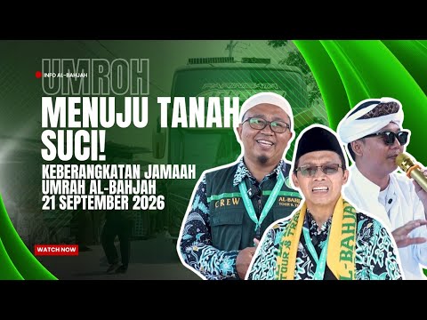 [AL-BAHJAH INFO] Bismillah, Heading to the Holy Land🕋 Al-Bahjah Umrah Pilgrims Departure | Septem...