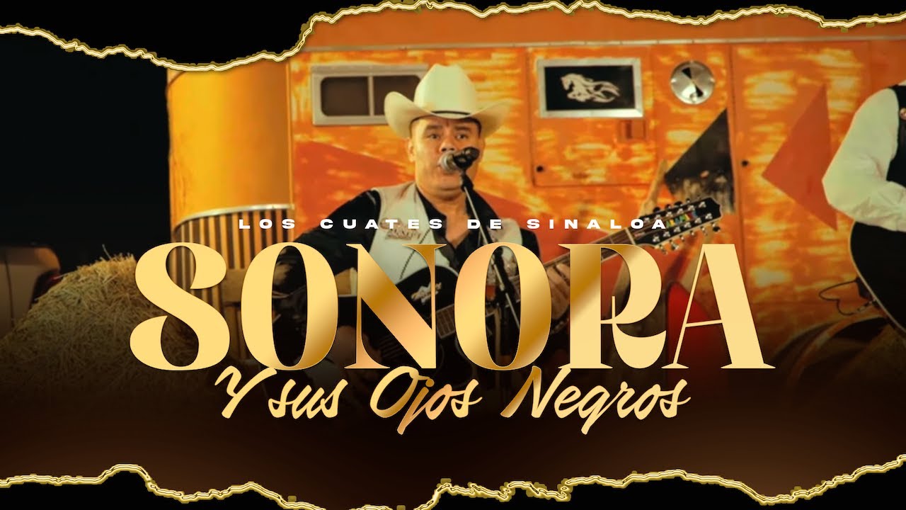 Sonora Y Sus Ojos Negros - Los Cuates De Sinaloa (Homenaje a Nuestros Idolos)