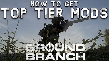 Unlock the BEST Mods with This GROUND BRANCH Tool - Here