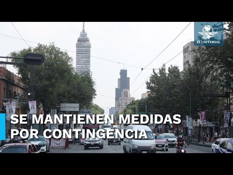 ¡Atento! Contingencia ambiental y Doble Hoy No Circula se mantienen este 24 de mayo