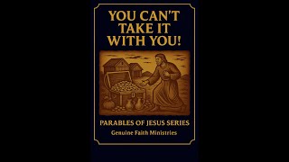 Parables of Jesus DAY 8 — The Rich Fool: You Can’t Take It With You! | 5-Minute Devotional The Rich Fool 5 Minute Bible Study