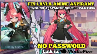 FIXED Layla Anime Aspirants Skin Script | Full Effects, English and Japanese Voice | MLBB