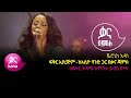 ቬሮኒካ አዳነ - ፍቅር አያረጅም - Veronica Adane - Fikir Ayarajim - Ethiopian Music 2022(Live Performance)