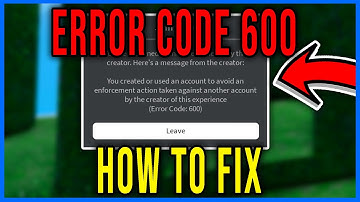 ERROR CODE 600 - HOW TO FIX (you used an account to avoid a enforcement) - Roblox