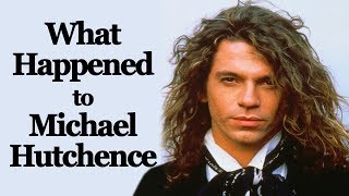 What happened to MICHAEL HUTCHENCE?