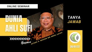 Seminar Online - 30 Januari 2022 - Dunia Ahli Sufi  - Akhir Perjalanan - Sesi Tanya Jawab