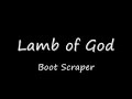 Video Bootscraper Lamb Of God