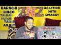 Karachi Lingo | Talhah Yunus & Talha Anjum | Reaction Video | Swaggy | SQuaD ZNZ