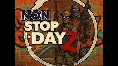MTA:DAYZ // NON-STOP#1