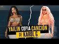 Yailín La más viral copia a canción a Karol G