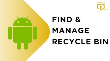How To Find Recycle Bin On Android Phone