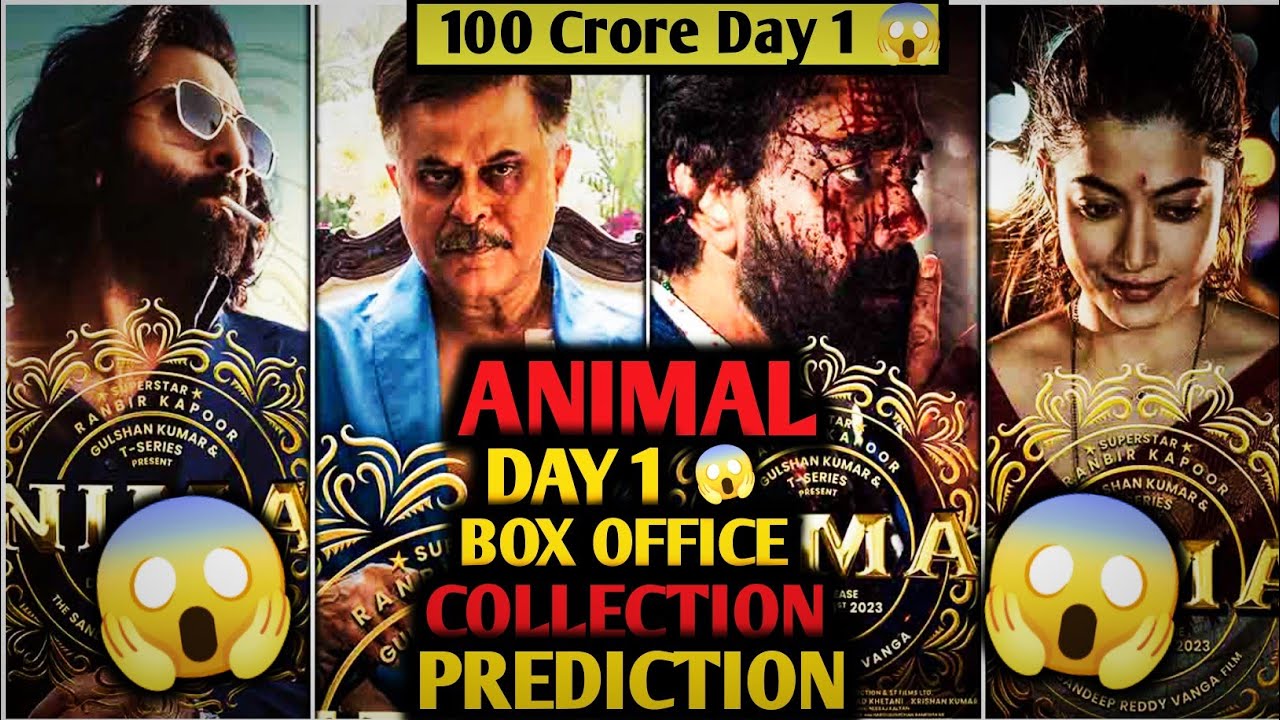 Animal Day 1 Box office collection Prediction | Animal Movie Day 1 Box office collection 