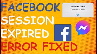 Facebook Messenger Session Expired (Android & iOS) | How to Fix Facebook Session Expired Issue