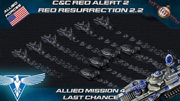 C&C YR Red Resurrection 2.2 - Allied Mission 4, Last Chance [Red Alert 2]