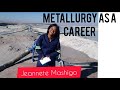 Metallurgist | Jeannette Mashigo | Life After Varsity