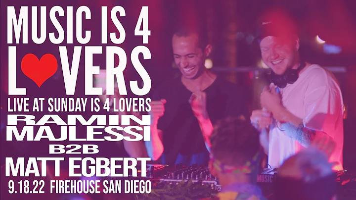 Ramin Majlessi b2b Matt Egbert Live at Sunday is 4...