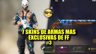 7 SKINS de ARM4S MAS EXCLUSIVAS de TODO Free Fire!! SI LAS TIENES TU CUENTA VALDRA MUCHO! Parte #3