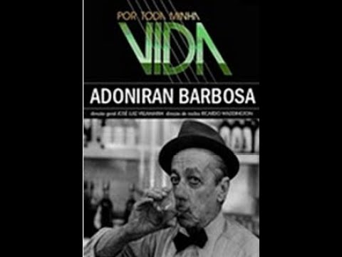 Por Toda Minha Vida: Adoniran Barbosa - Rede Globo