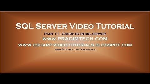 Group by in sql server - Part 11