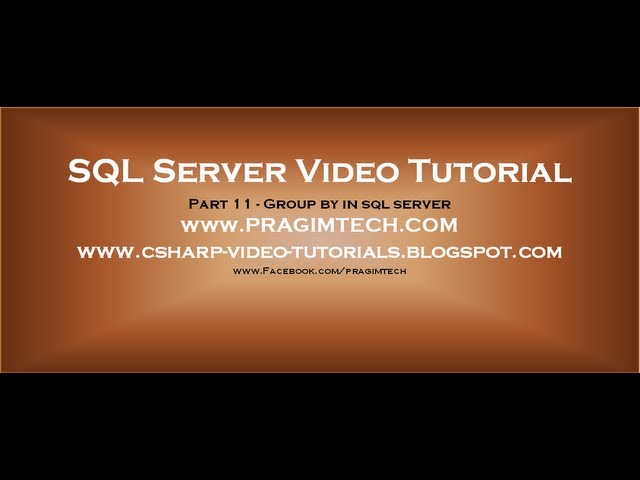 Group by in sql server - Part 11