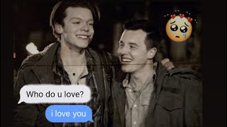 Ian & Mickey (+Trevor) | Who do you love?