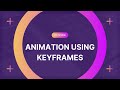 Create Animations in CSS with Keyframes | Step-by-Step Tutorial
